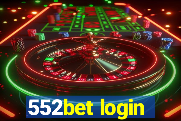 552bet login